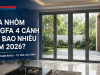 Cửa Nhôm Xingfa 4 Cánh Giá Bao Nhiêu Năm 2026?