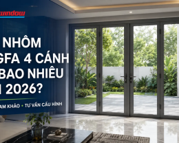 Cửa Nhôm Xingfa 4 Cánh Giá Bao Nhiêu Năm 2026?