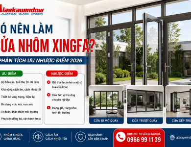 Có Nên Làm Cửa Nhôm Xingfa? Khi Nào Nên Chọn?