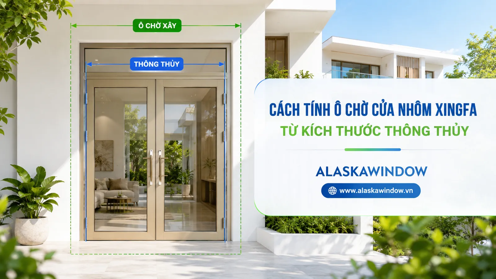 Cách Tính Ô Chờ Cửa Nhôm Xingfa Từ Kích Thước Thông Thủy